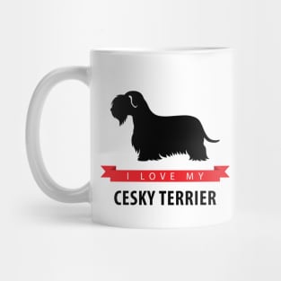 I Love My Cesky Terrier Mug